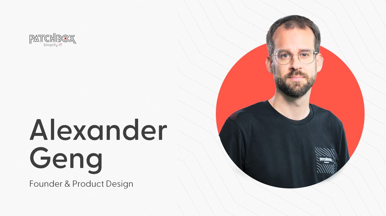 Alexander Geng, the Founder and Inventor of PATCHBOX
